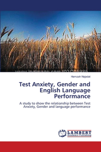 Test Anxiety, Gender and English Language Performance