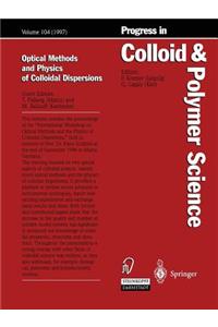 Optical Methods and Physics of Colloidal Dispersions