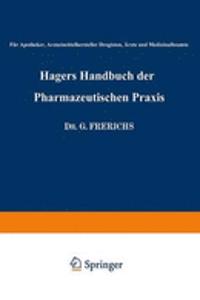 Hagers Handbuch Der Pharmazeutischen Praxis