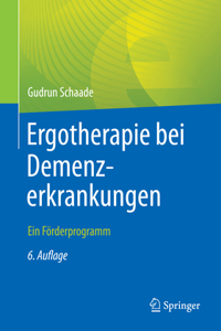 Ergotherapie Bei Demenzerkrankungen