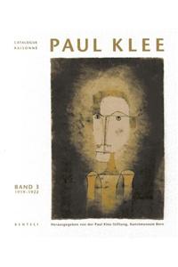 Paul Klee: Catalogue Raisonne - Volume 3: 1919-1922 (German Edition)
