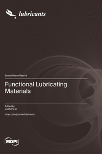 Functional Lubricating Materials