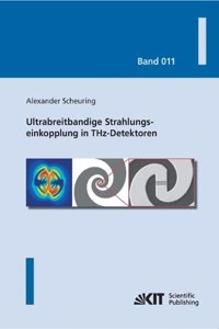 Ultrabreitbandige Strahlungseinkopplung in THz-Detektoren