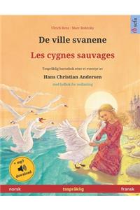 De ville svanene - Les cygnes sauvages (norsk - fransk)