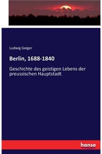 Berlin, 1688-1840