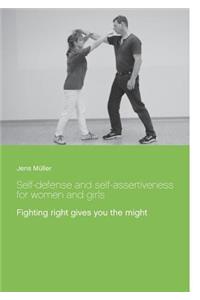 Self-defense and self-assertiveness for women and girls