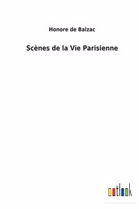 Scènes de la Vie Parisienne