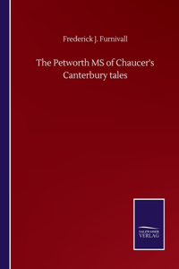 Petworth MS of Chaucer's Canterbury tales
