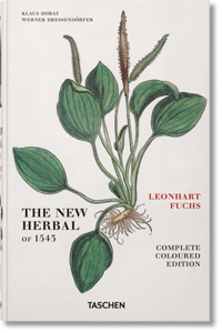 Leonhart Fuchs. the New Herbal of 1543