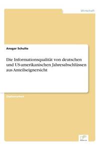 Informationsqualitat Von Deutschen Und Us-Amerikanischen Jahresabschlussen Aus Anteilseignersicht