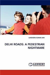Delhi Roads