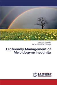 Ecofriendly Management of Meloidogyne Incognita