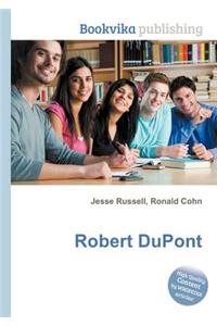 Robert DuPont