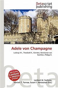 Adele Von Champagne