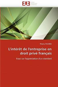 L'Intérèt de l'Entreprise En Droit Privé Français