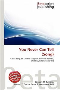 You Never Can Tell (Song)