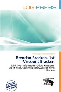 Brendan Bracken, 1st Viscount Bracken