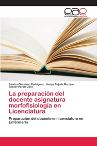 preparación del docente asignatura morfofisiología en Licenciatura