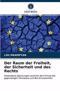 Raum der Freiheit, der Sicherheit und des Rechts