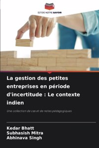 gestion des petites entreprises en période d'incertitude