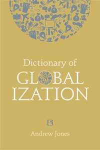 Dictionary of Globalization