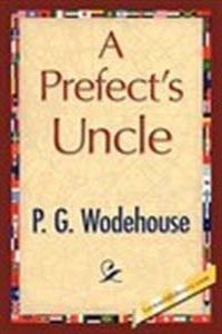 A Prefect's Uncle