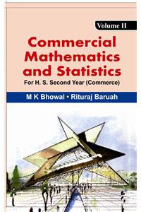 Commercial Mathematics And Statistics Vol Ii