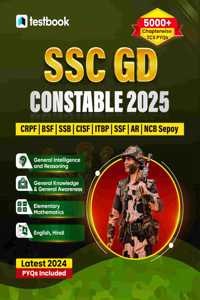 SSC GD Constable 2025 - Maths, Reasoning, English, General Knowledge in English Medium | 5000+ Chapterwise PYQs