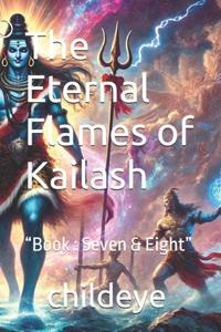 The Eternal Flames of Kailash