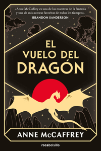 El Vuelo del Dragón / The Dragonriders of Pern