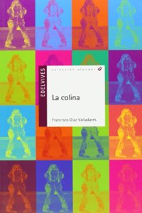 La colina / The Hill