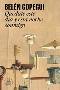 Quedate este dia y esta noche conmigo