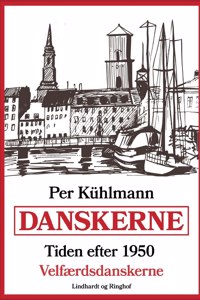 Danskerne - Tiden efter 1950