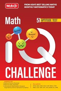 MTG Math IQ Challenge 51 Aptitude Test Series Book For IMO, NTSE & Other Exam Preparation