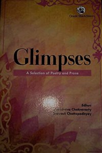 Glimpses: An anthology of poetry, drama and short fiction