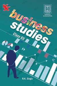 Business Studies for Class 12 (RK Singla) CBSE - (Examination 2020-21)