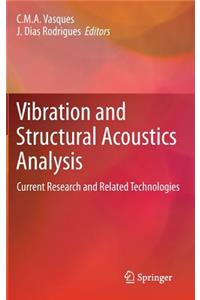 Vibration and Structural Acoustics Analysis