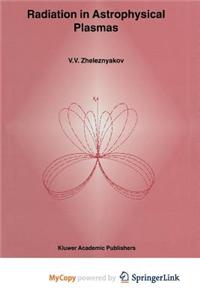 Radiation in Astrophysical Plasmas