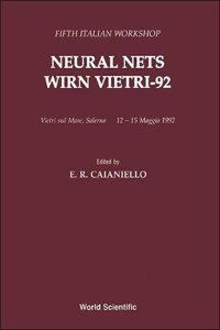 Neural Nets (Wirn Vietri-92) - Proceedings of the Fifth Italian Workshop