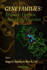 Gene Families: Structure, Function, Genetics and Evolution - Proceedings of the VIII International Congress on Isozymes