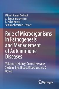 Role of Microorganisms in Pathogenesis and Management of Autoimmune Diseases