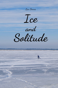 Ice and Solitude