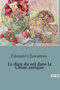 Le dieu du sol dans la Chine antique