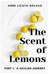 Scent of Lemons, Part One