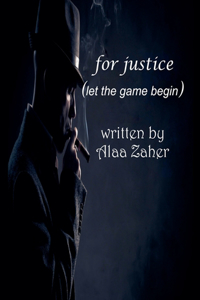 For Justice - Let the Game Begin