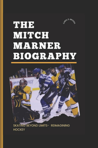 The Mitch Marner Biography