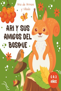 Ari y sus amigos del bosque