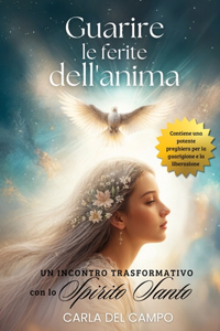 Guarire le ferite dell'anima