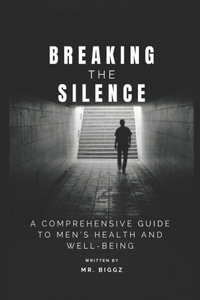 Breaking The Silence