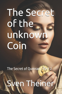 secret of the unknown coin